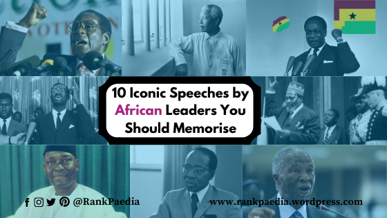 Word Up: 10 Iconic Speeches by African Leaders You Should Memorise